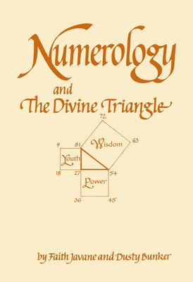 Numerology and the Divine Triangle (Javane Faith)(Pevná vazba)