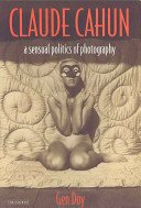 Claude Cahun: A Sensual Politics of Photography (Doy Gen)(Paperback)