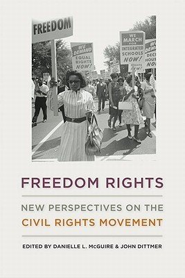 Freedom Rights: New Perspectives on the Civil Rights Movement (McGuire Danielle L.)(Pevná vazba)