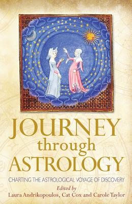 Journey through Astrology: Charting the Astrological Voyage of Discovery (Andrikopoulos Laura)(Paperback)