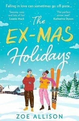 The Ex-Mas Holidays - Allison Zoe