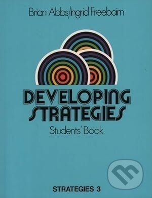Developing Strategies: Student's Book (Strategies) - Brian Abbs, Ingrid Freebairn
