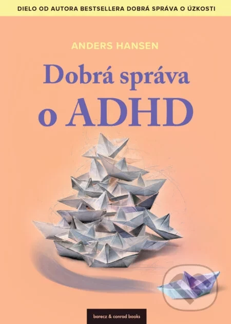 Dobrá správa o ADHD - Anders Hansen