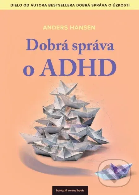 Dobrá správa o ADHD - Anders Hansen