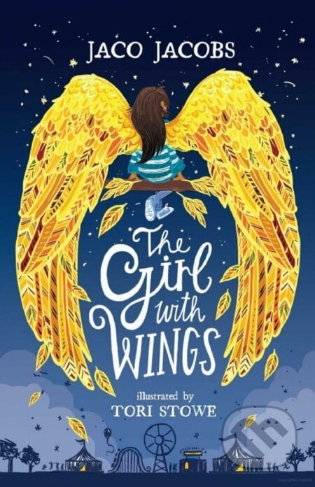 The Girl with Wings - Jaco Jacobs, Tori Stowe (ilustrátor)