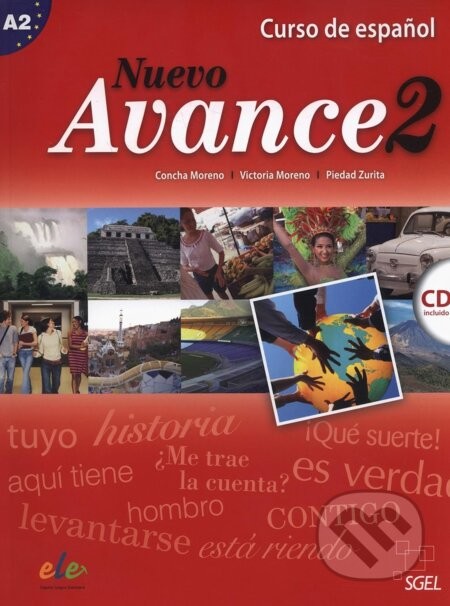 Nuevo Avance 2 - učebnice + CD - Concha Moreno, Victoria Moreno, Piedad Zurita