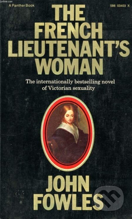 French Lieutenant's Woman - John Fowles