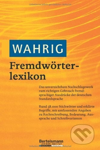 Wahrig Fremdwörterlexikon - Bertelsmann