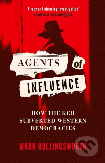 Agents of Influence - Mark Hollingsworth