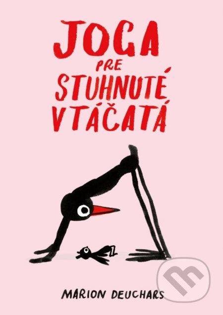 Joga pre stuhnuté vtáčatá - Marion Deuchars