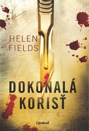 Dokonalá korisť - Miriam Ghaniová, Helen Fieldsová