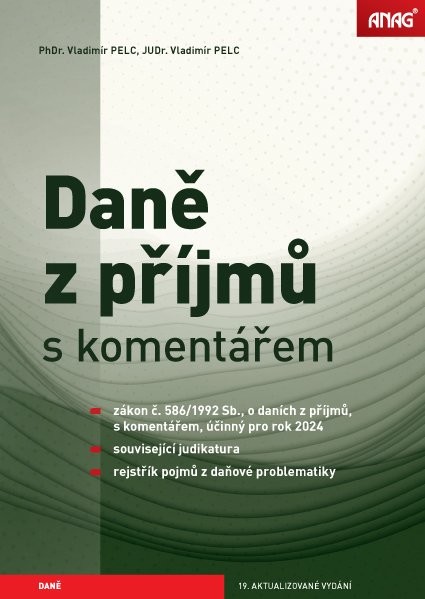 ANAG Daně z příjmů s komentářem 2024 - PhDr. Vladimír Pelc