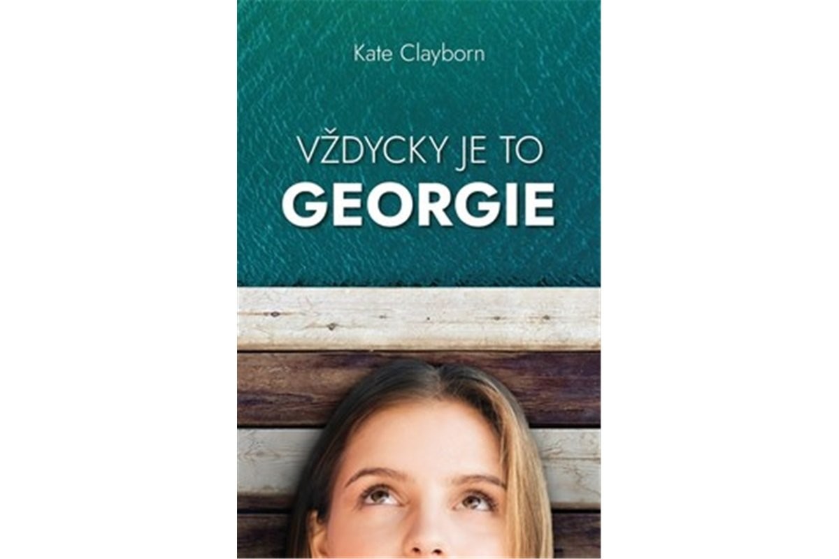 Vždycky to byla Georgie - Kate Clayborn