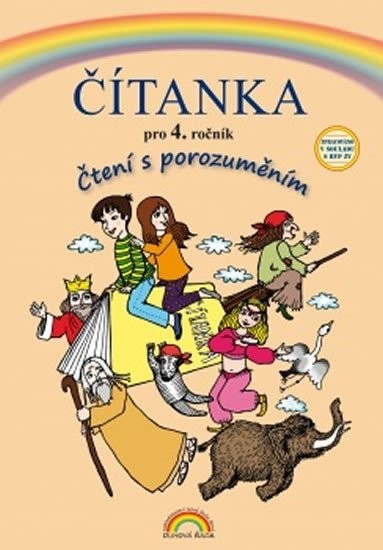 Čítanka pro 4. ročník, Čtení s porozuměním - Zita Janáčková; Tereza Janáčková