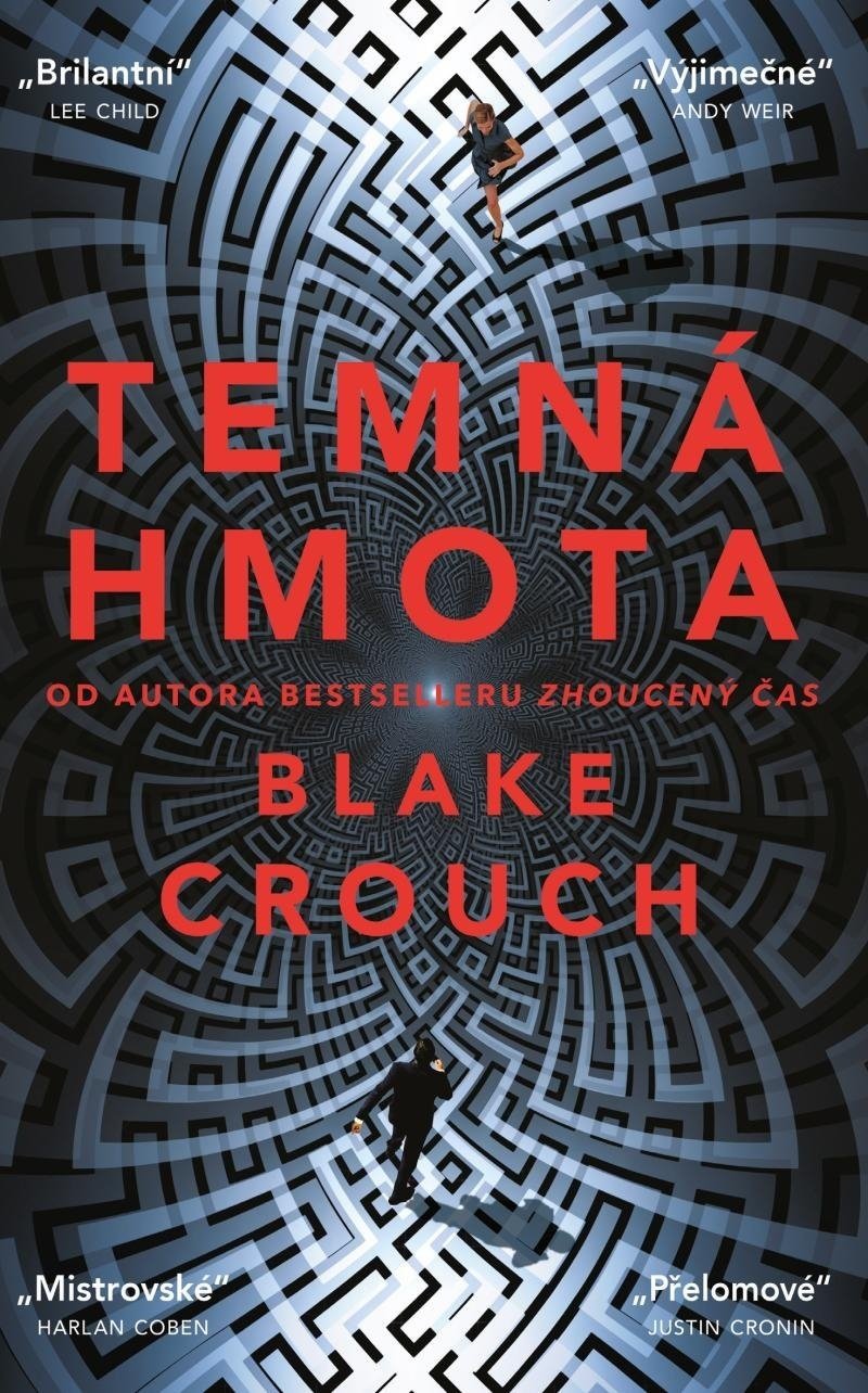 Temná hmota, 2.  vydání - Blake Crouch