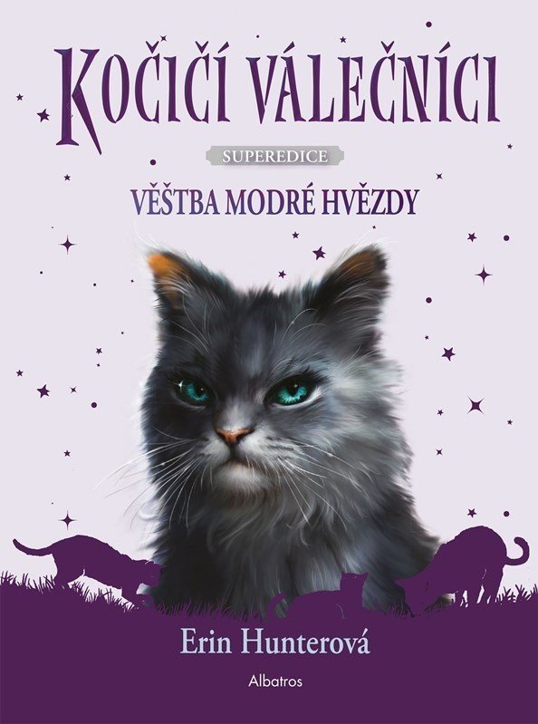 Kočičí válečníci SUPEREDICE 2 - Věštba Modré hvězdy - Erin Hunter