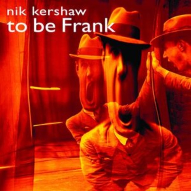 To Be Frank (Nik Kershaw) (CD / Album Digipak)