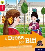 Oxford Reading Tree Explore with Biff, Chip and Kipper: Oxford Level 4: A Dress for Biff (Shipton Paul)(Paperback / softback)