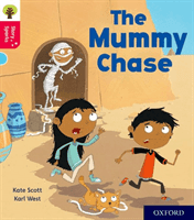 Oxford Reading Tree Story Sparks: Oxford Level 4: The Mummy Chase (Scott Kate)(Paperback / softback)