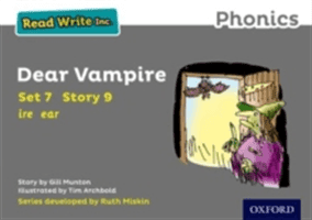 Read Write Inc. Phonics: Grey Set 7 Storybook 9 Dear Vampire (Munton Gill)(Paperback / softback)