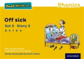 Read Write Inc. Phonics: Yellow Set 5 Storybook 2 Off Sick (Munton Gill)(Paperback / softback)