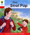 Oxford Reading Tree: Level 4: Decode and Develop The Seal Pup (Hunt Rod)(Paperback / softback)