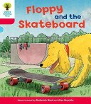 Oxford Reading Tree: Level 4: Decode and Develop Floppy and the Skateboard (Hunt Rod)(Paperback / softback)