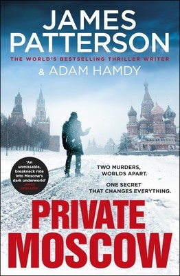 Private Moscow - (Private 15) (Patterson James)(Paperback / softback)
