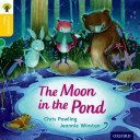 Oxford Reading Tree Traditional Tales: Level 5: The Moon in the Pond (Powling Chris)(Paperback / softback)