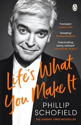 Life's What You Make It - The Sunday Times Bestseller 2020 (Schofield Phillip)(Paperback / softback)
