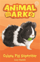 Animal Ark, New 7: Guinea Pig Superstar - Book 7 (Daniels Lucy)(Paperback / softback)