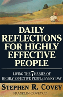 Daily Reflections for Highly Effective People: Living the Seven Habits of Highly Successful People Every Day (Covey Stephen R.)(Paperback)