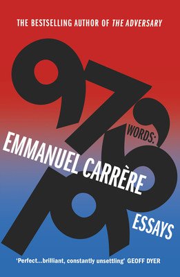 97,196 Words - Essays (Carrere Emmanuel)(Paperback / softback)