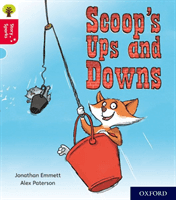 Oxford Reading Tree Story Sparks: Oxford Level 4: Scoop's Ups and Downs (Emmett Jonathan)(Paperback / softback)