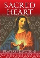 Sacred Heart - Prayers and Devotions(Paperback / softback)