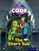 Project X Code: Shark the Shark Sub (Bradman Tony)(Paperback / softback)