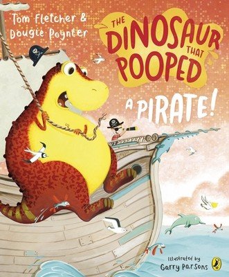 Dinosaur that Pooped a Pirate (Fletcher Tom)(Paperback / softback)