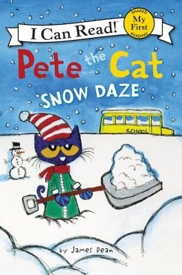 Pete the Cat: Snow Daze (Dean James)(Paperback)