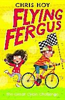 Flying Fergus 2: The Great Cycle Challenge (Hoy Sir Chris)(Paperback / softback)