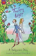 A Shakespeare Story: Twelfth Night (Matthews Andrew)(Paperback / softback)