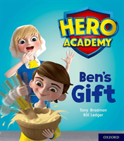 Hero Academy: Oxford Level 4, Light Blue Book Band: Ben's Gift (Bradman Tony)(Paperback / softback)