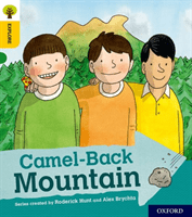 Oxford Reading Tree Explore with Biff, Chip and Kipper: Oxford Level 5: Camel-Back Mountain (Hunt Roderick)(Paperback / softback)