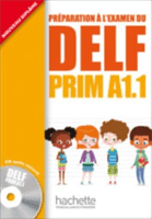 Delf Prim A1.1: Livre de L'Eleve + CD Audio: Delf Prim A1.1: Livre de L'Eleve + CD Audio (Launay Maud)(Pevná vazba)