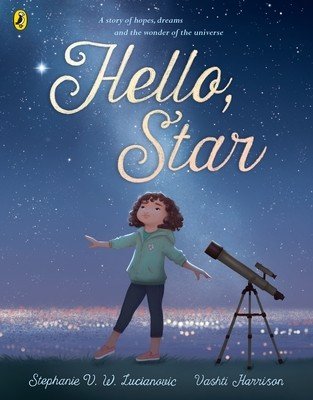 Hello Star (Lucianovic Stephanie V. W.)(Paperback / softback)