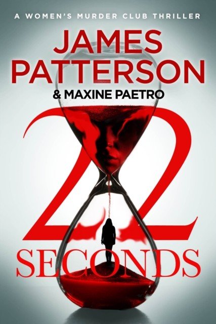 22 Seconds - (Women's Murder Club 22) (Patterson James)(Paperback)