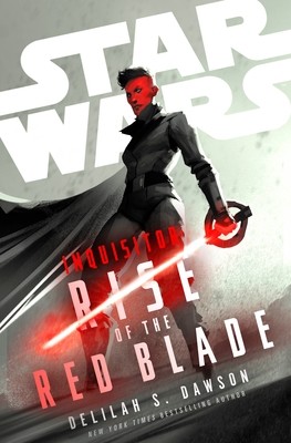Star Wars Inquisitor: Rise of the Red Blade (Dawson Delilah S.)(Paperback)