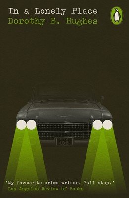 In a Lonely Place (Hughes Dorothy B.)(Paperback / softback)