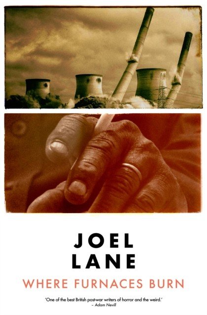 Where Furnaces Burn (Lane Joel)(Paperback / softback)