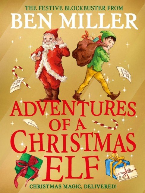 Adventures of a Christmas Elf (Miller Ben)(Pevná vazba)