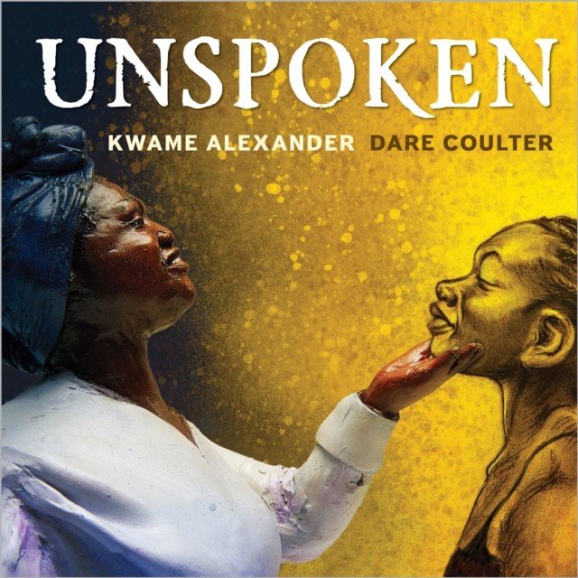 Unspoken - Talking About Slavery (Alexander Kwame)(Paperback / softback)